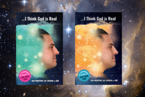 ...I Think God is Real: The Extraordinary Journey of Can Man Dan